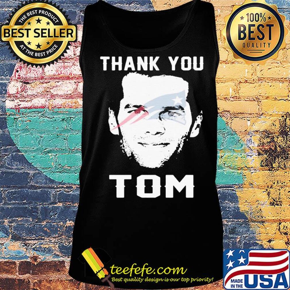 Thank You Tom Brady New England Patriots 2020 s Tank top Thank You Tom Brady New England Patriots 2020 s Tank top