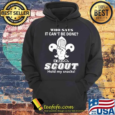 Who Says It Can't Be Done I'm A Scout Hold My Snacks New Orleans Saint Hand shirt