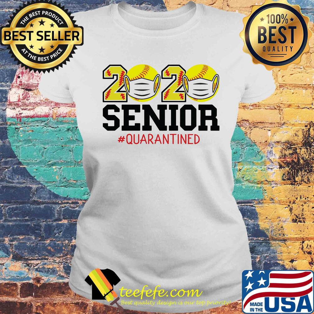 2020 baseball mask senior quarantined s Laides tee 2020 baseball mask senior quarantined s Laides tee