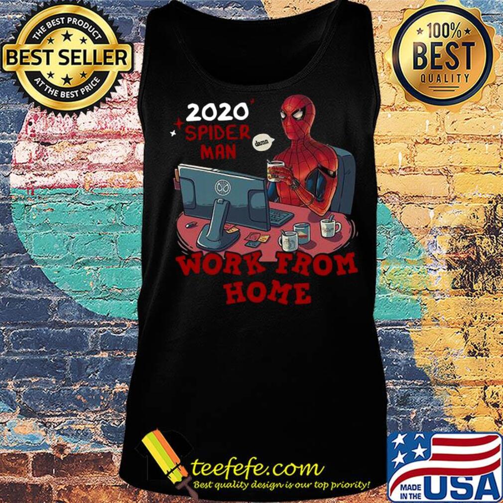 2020 spider man work from home s Tank top 2020 spider man work from home s Tank top
