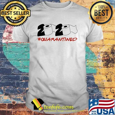 2020 toilet paper quarantined shirt