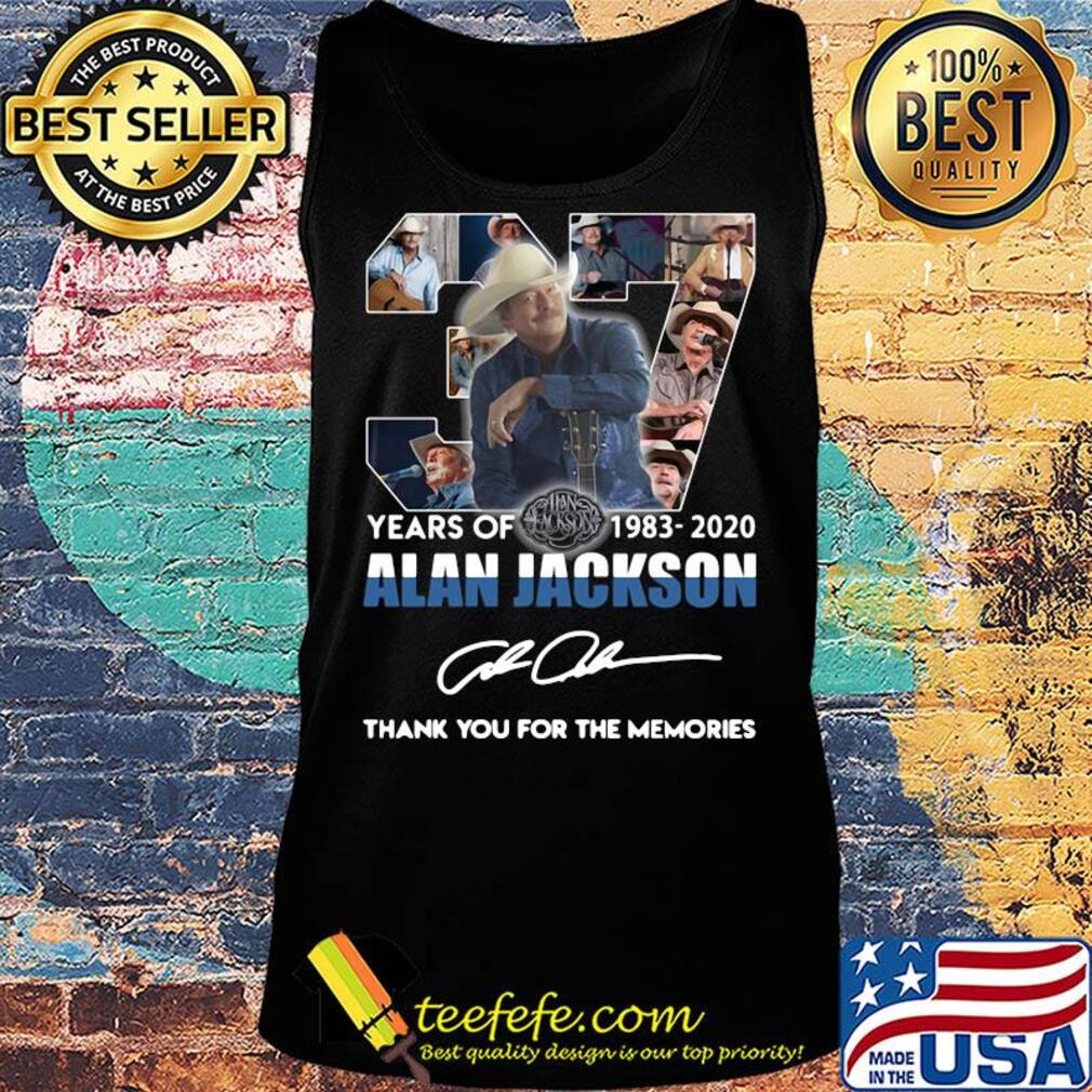 37 years of 1983-2020 Alan Jackson signature thank you for the memories s Tank top 37 years of 1983-2020 Alan Jackson signature thank you for the memories s Tank top