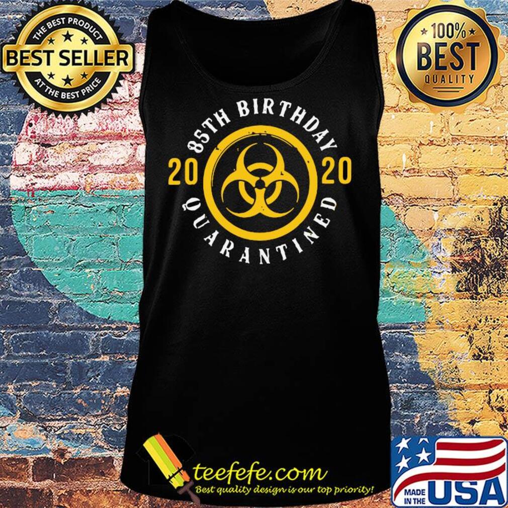 85th birthday 2020 quarantined symbol s Tank top 85th birthday 2020 quarantined symbol s Tank top