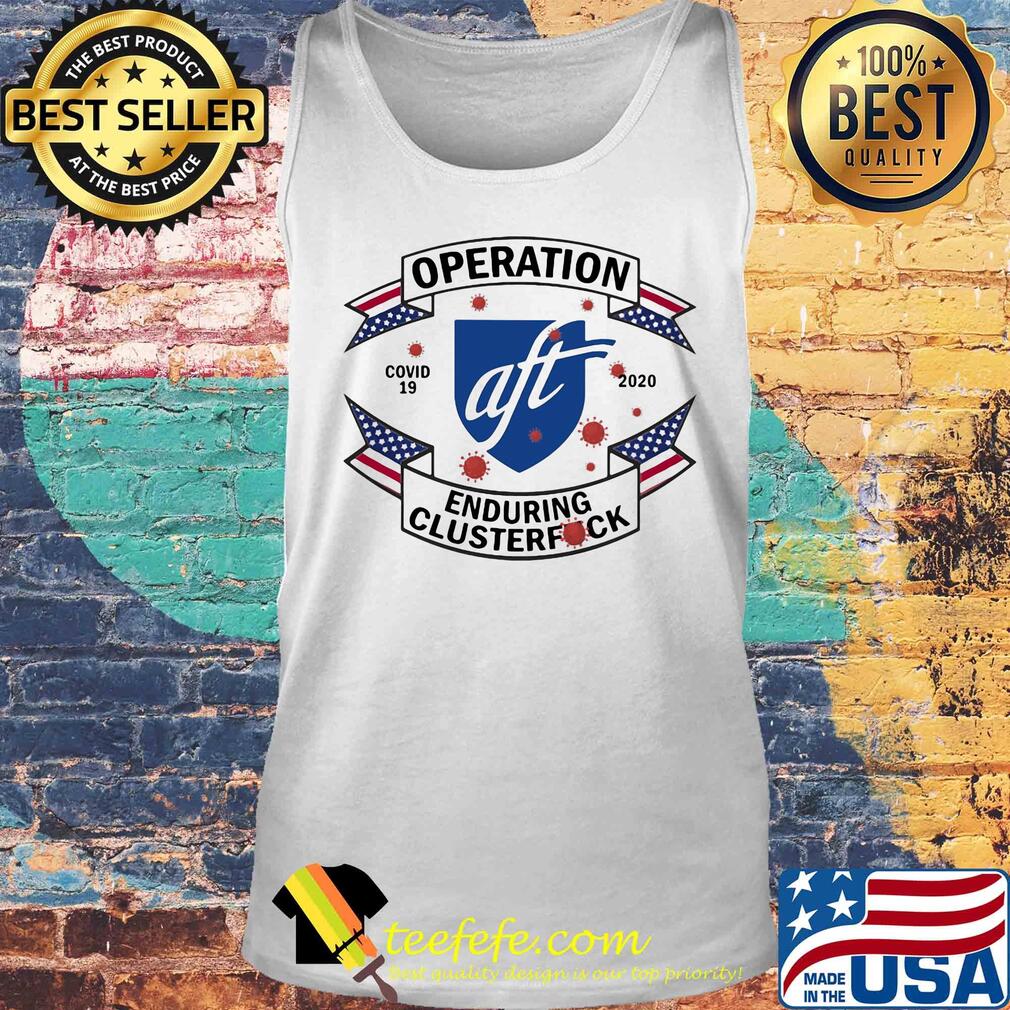 A union of professionals operation covid-19 2020 enduring clusterfuck s Tank top A union of professionals operation covid-19 2020 enduring clusterfuck s Tank top