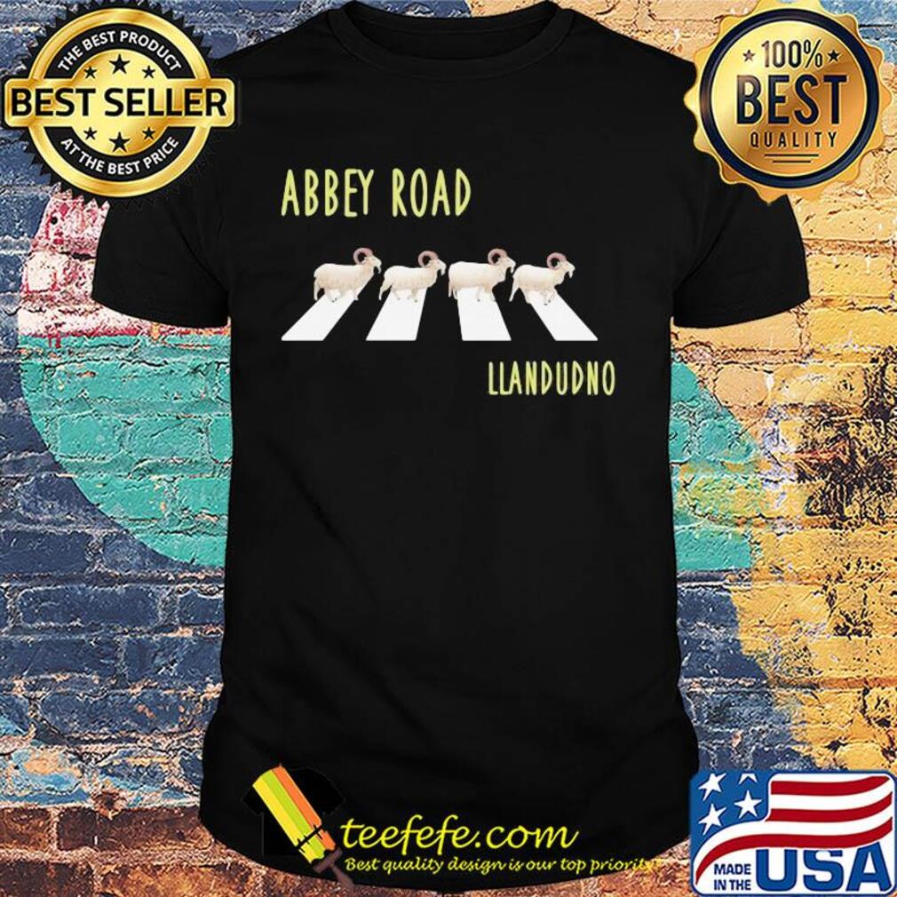 Abbey road Llandudno goats shirt Abbey road Llandudno goats shirt