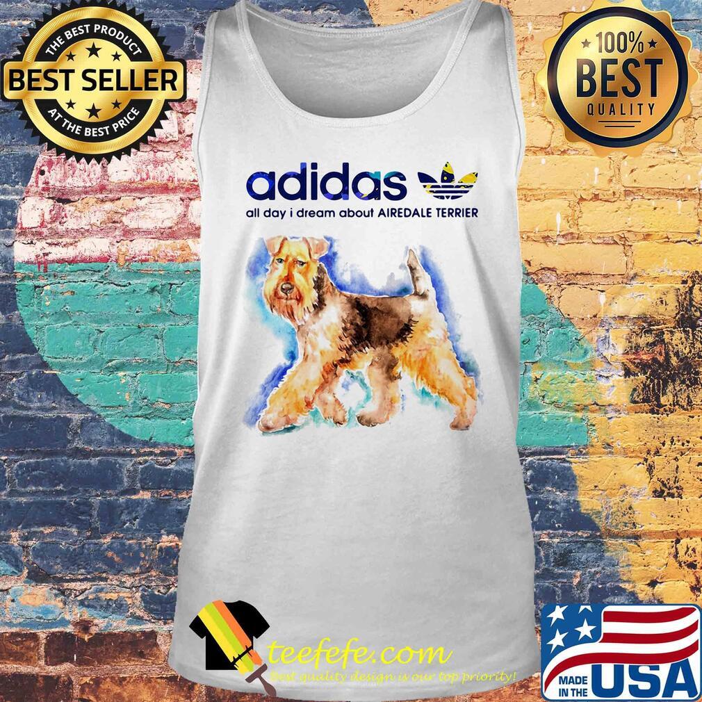 Adidas all day I dream about Airedale Terrier Colorful s Tank top Adidas all day I dream about Airedale Terrier Colorful s Tank top