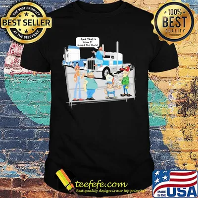And that's how I saved the world trucker shirt