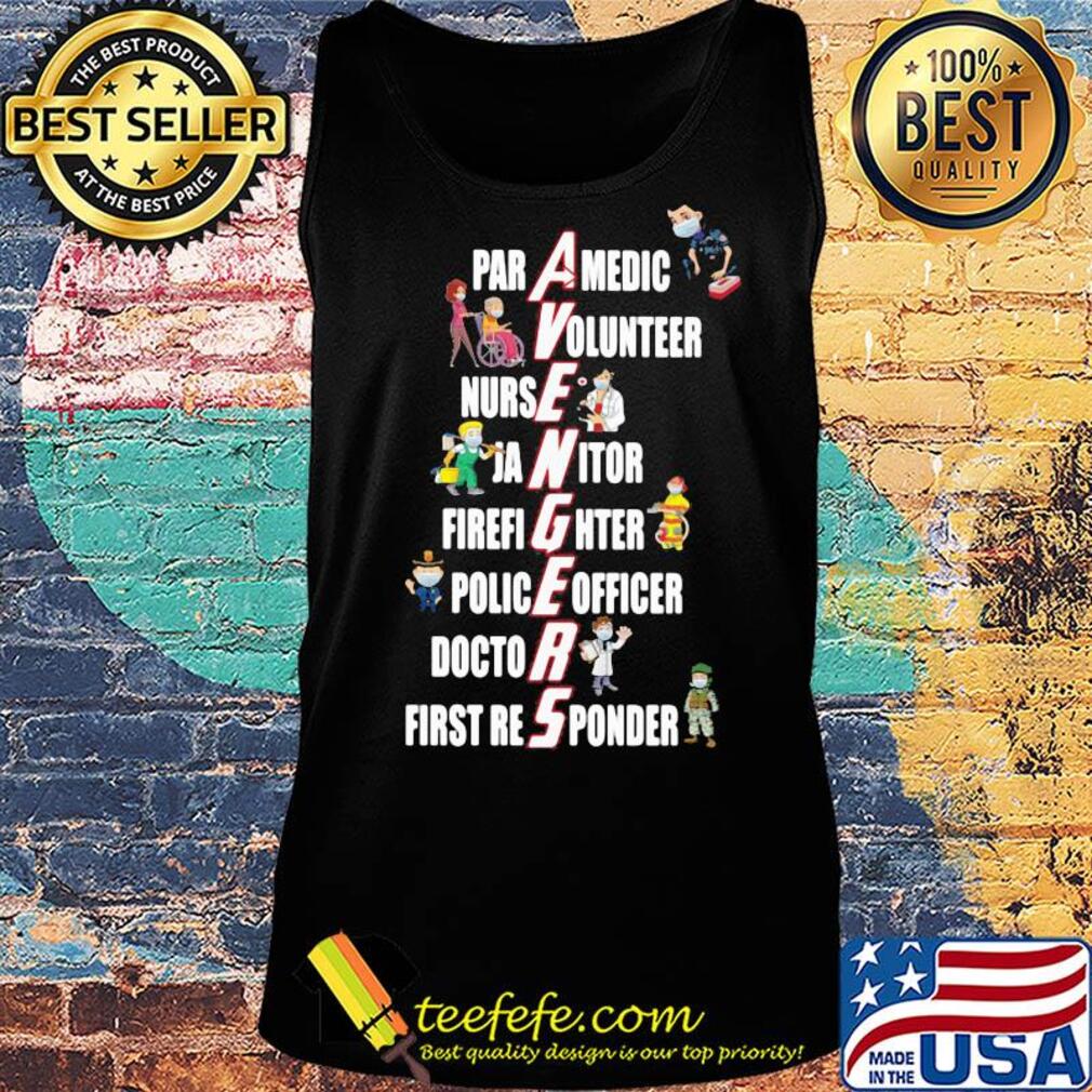 Avengers paramedic volunteer nurse janitor firefighter police officer doctor first reponder s Tank top Avengers paramedic volunteer nurse janitor firefighter police officer doctor first reponder s Tank top
