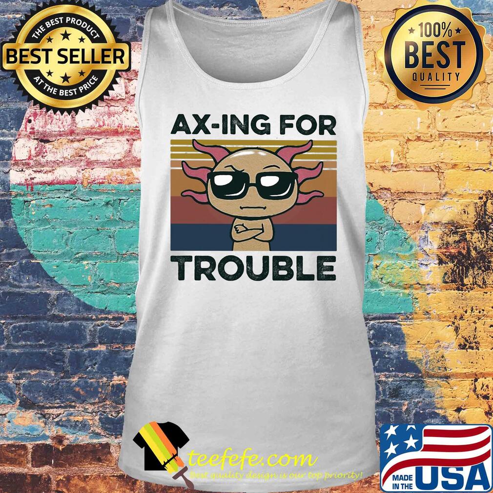 Ax-ing for trouble vintage s Tank top Ax-ing for trouble vintage s Tank top