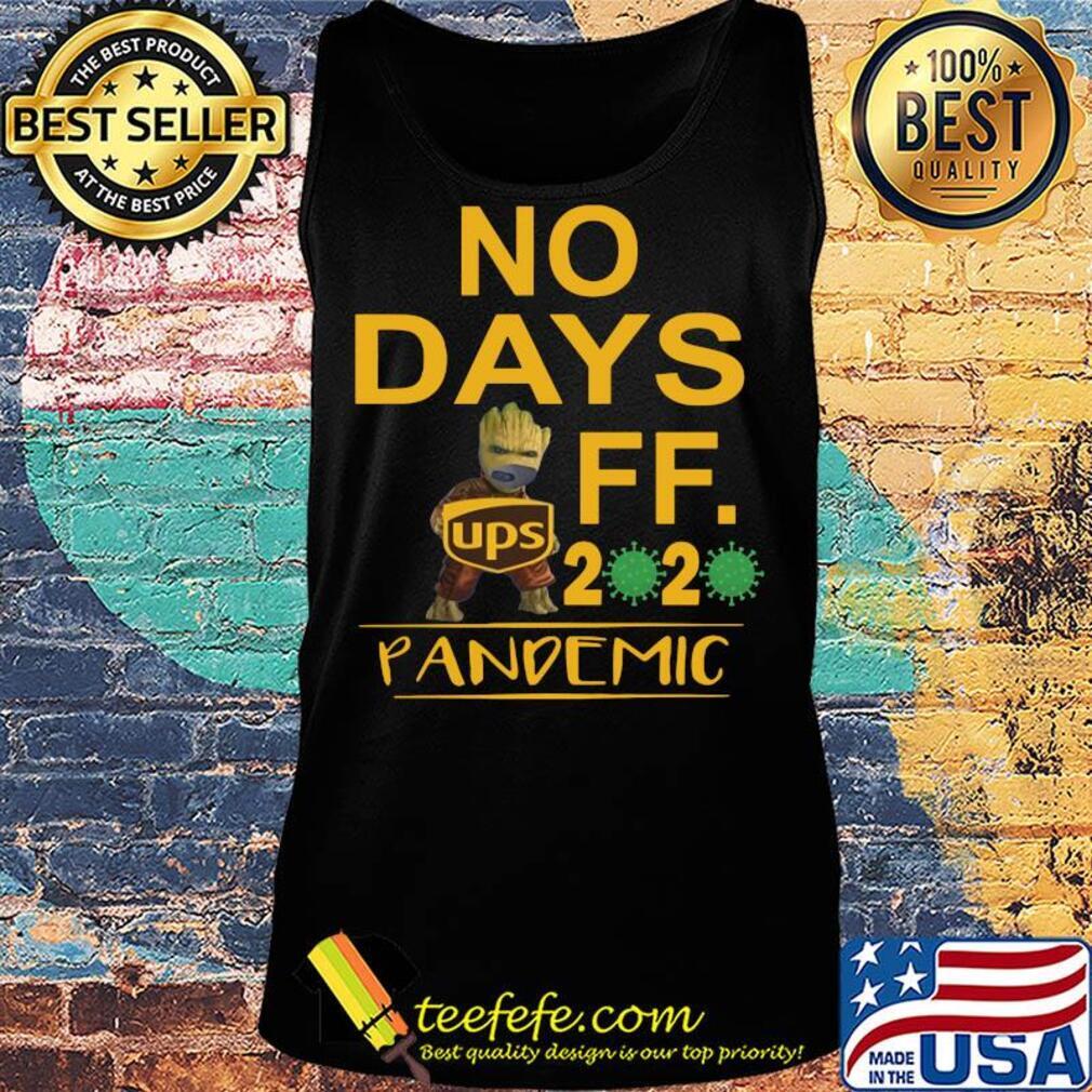 Baby groot mask hug ups no days off 2020 pandemic coronavirus s Tank top Baby groot mask hug ups no days off 2020 pandemic coronavirus s Tank top