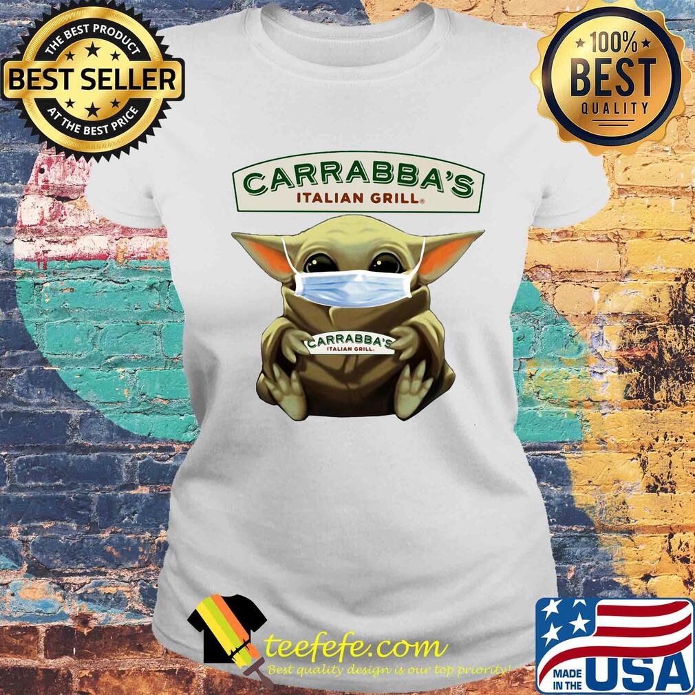 Baby yoda hug carrabba’s italian grill covid-19 2020 s Laides tee Baby yoda hug carrabba’s italian grill covid-19 2020 s Laides tee