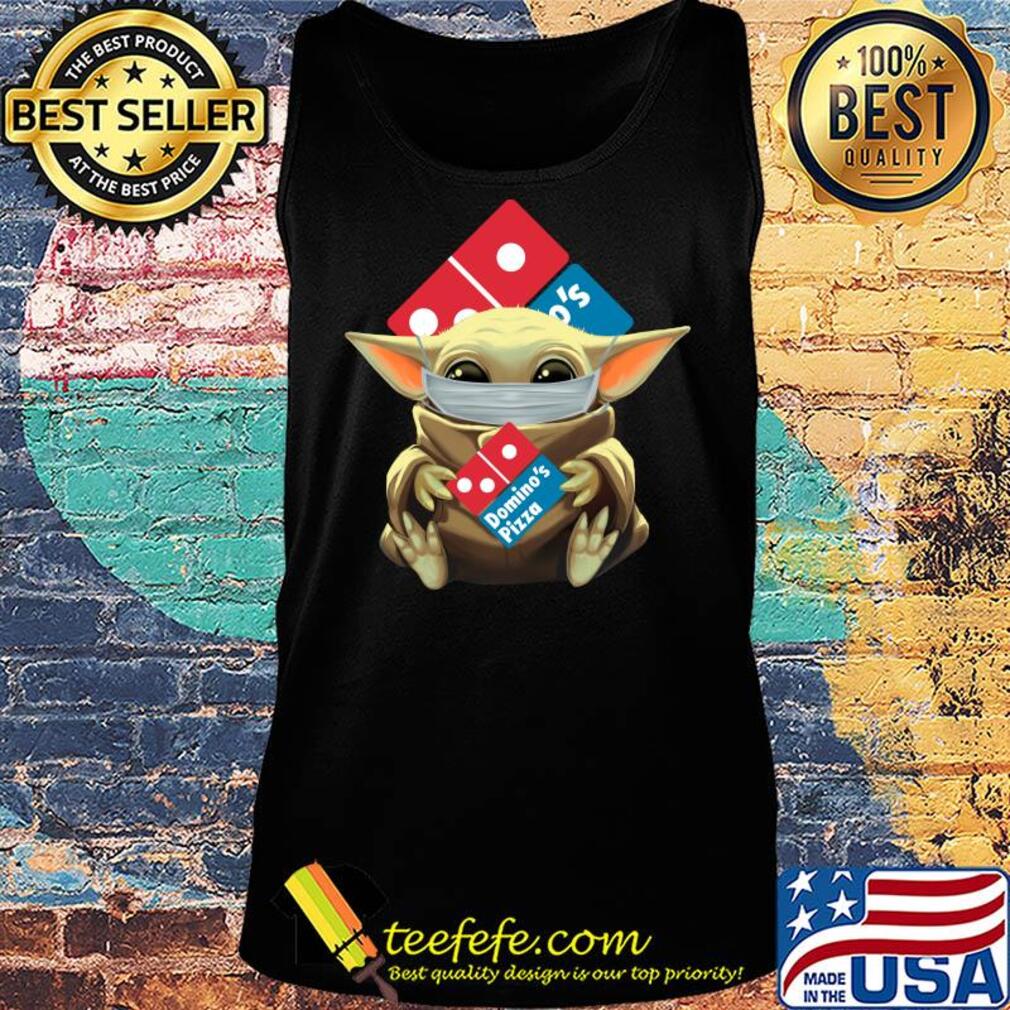 Baby Yoda hug Domino's Pizza mask s Tank top Baby Yoda hug Domino's Pizza mask s Tank top