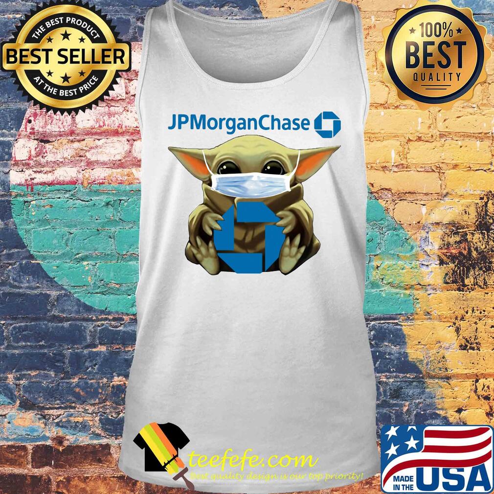 Baby yoda hug jp morgan chase covid-19 s Tank top Baby yoda hug jp morgan chase covid-19 s Tank top