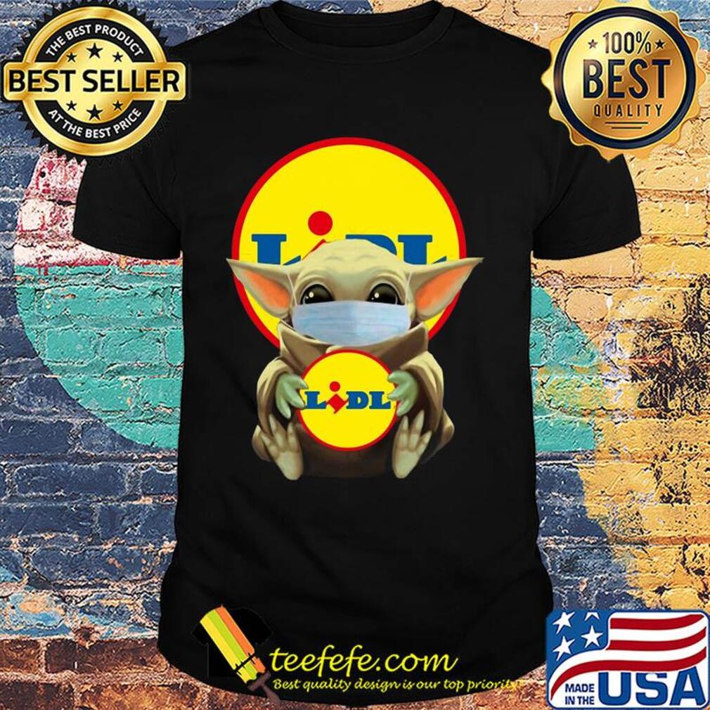 Baby Yoda hug Lidl mask shirt Baby Yoda hug Lidl mask shirt