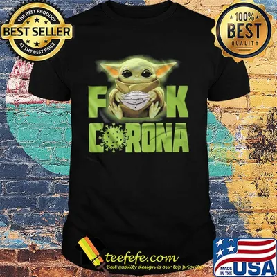 Baby Yoda hug Mask Fuck Corona shirt