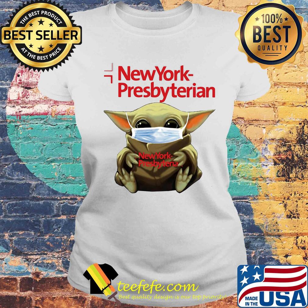 Baby yoda hug new york presbyterian covid-19 s Laides tee Baby yoda hug new york presbyterian covid-19 s Laides tee