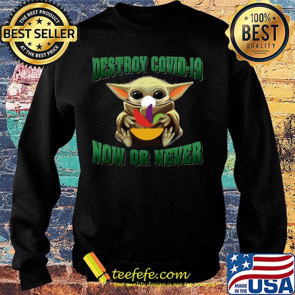 Baby Yoda hug Stop and Shop Destroy Covid-19 now or never s Sweater Baby Yoda hug Stop and Shop Destroy Covid-19 now or never s Sweater