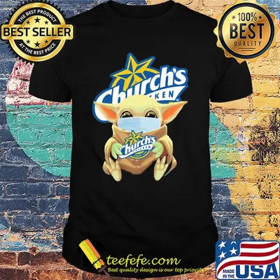 Baby Yoda mask hug Church's Chicken since 1963 shirt