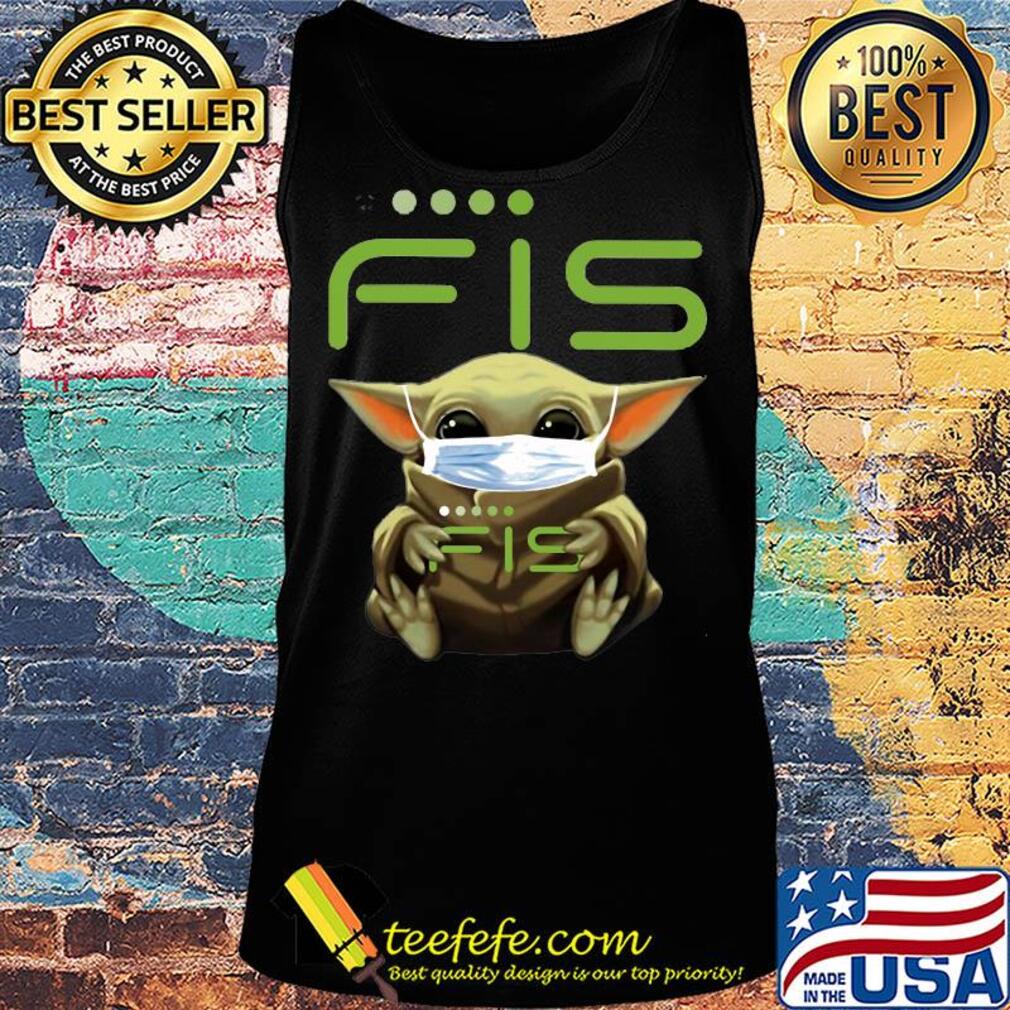 Baby Yoda mask hug Fis s Tank top Baby Yoda mask hug Fis s Tank top