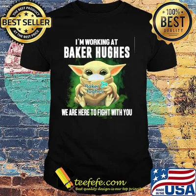 Baby Yoda mask Hug I'm working at baker hughes we are here to fight with you shirt