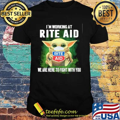 Baby Yoda mask hug I'm working at Rite Aid we are here to fight with you shirt