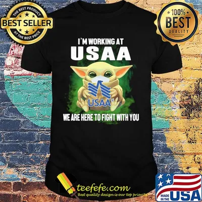 Baby Yoda mask hug I'm working at USAA we are here to fight with you shirt