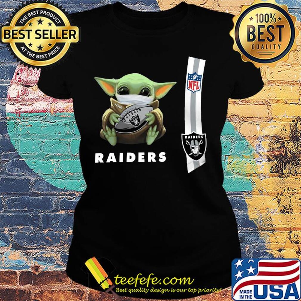 Baby yoda mask hug Oakland Raiders ball NFL s Ladies tee Baby yoda mask hug Oakland Raiders ball NFL s Ladies tee