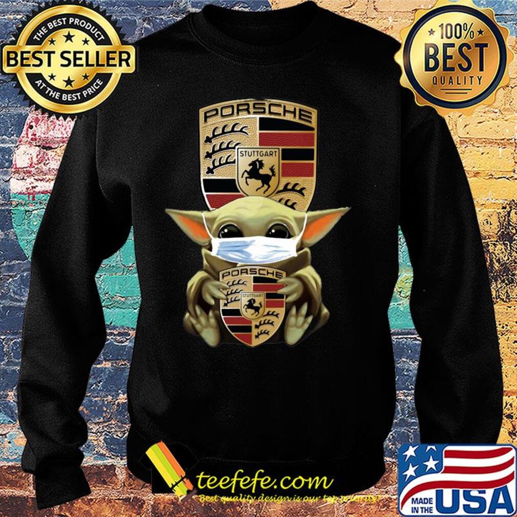 Baby Yoda mask hug Porsche Stuttgart s Sweater Baby Yoda mask hug Porsche Stuttgart s Sweater