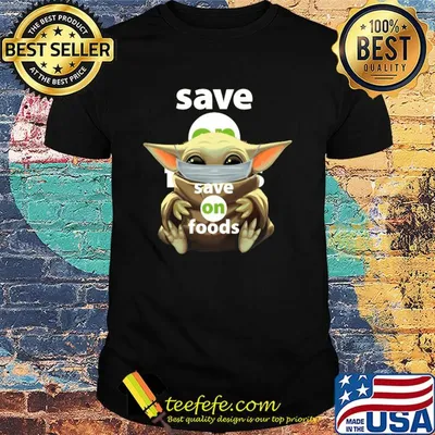Baby Yoda mask hug Save on Foods shirt