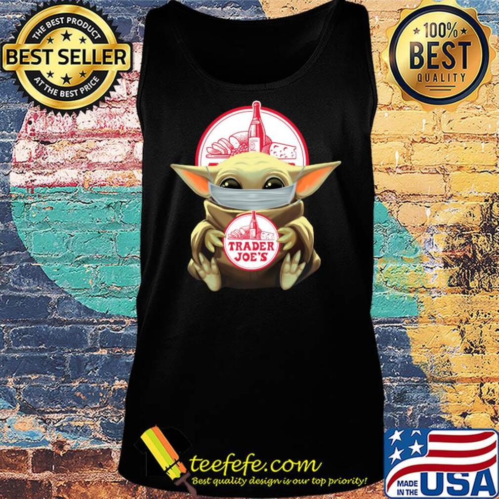 Baby Yoda mask hug Trader Joe's s Tank top Baby Yoda mask hug Trader Joe's s Tank top