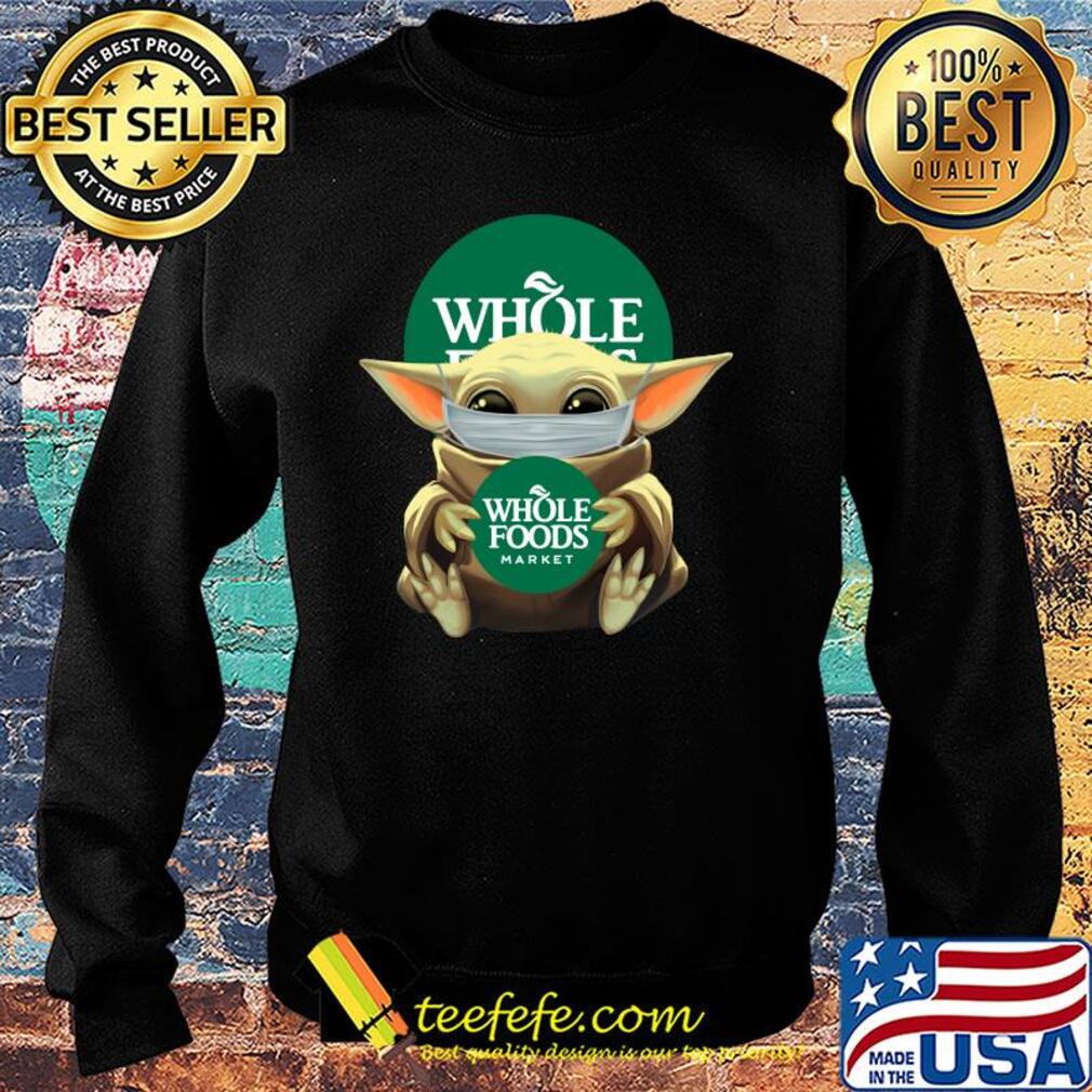 Baby Yoda mask hug Whole foods market s Sweater Baby Yoda mask hug Whole foods market s Sweater