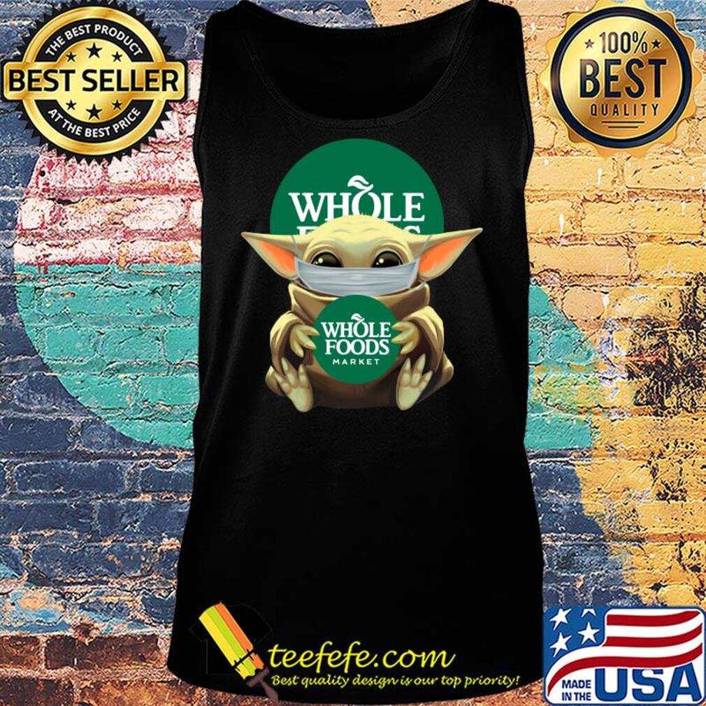 Baby Yoda mask hug Whole foods market s Tank top Baby Yoda mask hug Whole foods market s Tank top