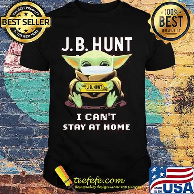 Baby Yoda mask J.B.Hunt I can't stay at home shirt