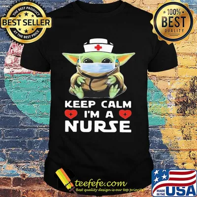 Baby yoda mask keep calm I'm a nurse shirt