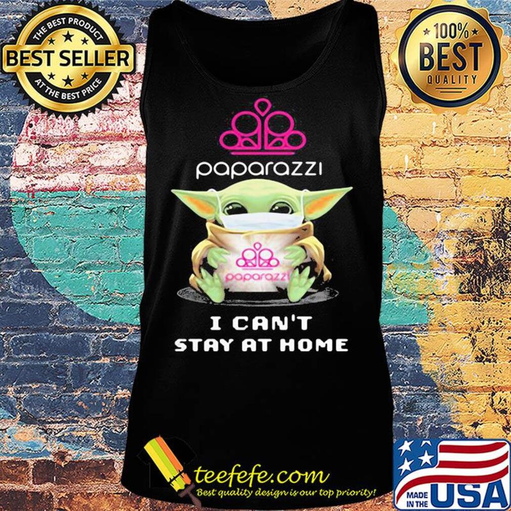 Baby Yoda mask Paparazzi I can't stay at home s Tank top Baby Yoda mask Paparazzi I can't stay at home s Tank top