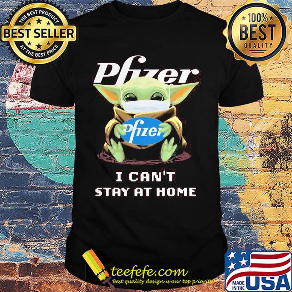 Baby Yoda mask Phzer I can't stay at home shirt Baby Yoda mask Phzer I can't stay at home shirt