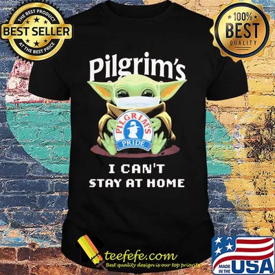 Baby Yoda mask Pilgrim's I can't stay at home shirt