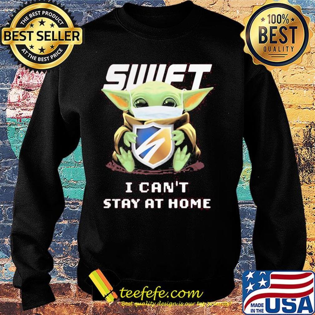 Baby Yoda mask Swift I can't stay at home s Sweater Baby Yoda mask Swift I can't stay at home s Sweater