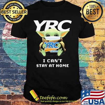 Baby Yoda mask YRC Freight I can't stay at home shirt