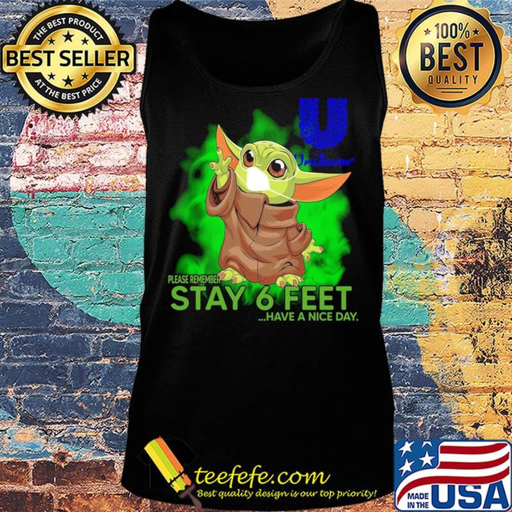 Baby yoda wear mask unilever please remember stay 6 feet have a nice day s Tank top Baby yoda wear mask unilever please remember stay 6 feet have a nice day s Tank top