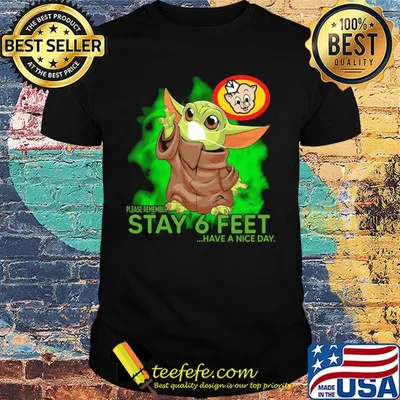 Baby yoda wear medical mask Piggly Wiggly please remember stay 6 feet have a nice day covid-19 shirt