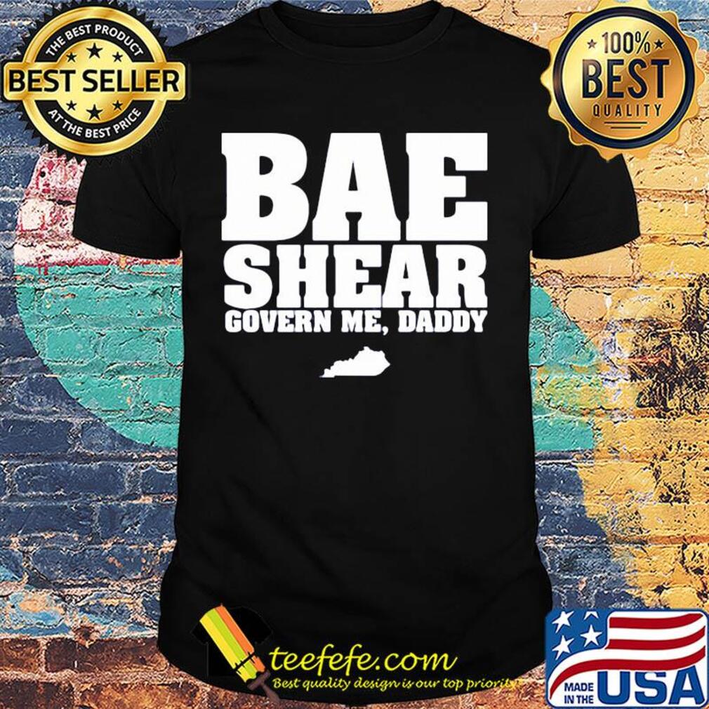 Bae shear covern me daddy shirt Bae shear covern me daddy shirt