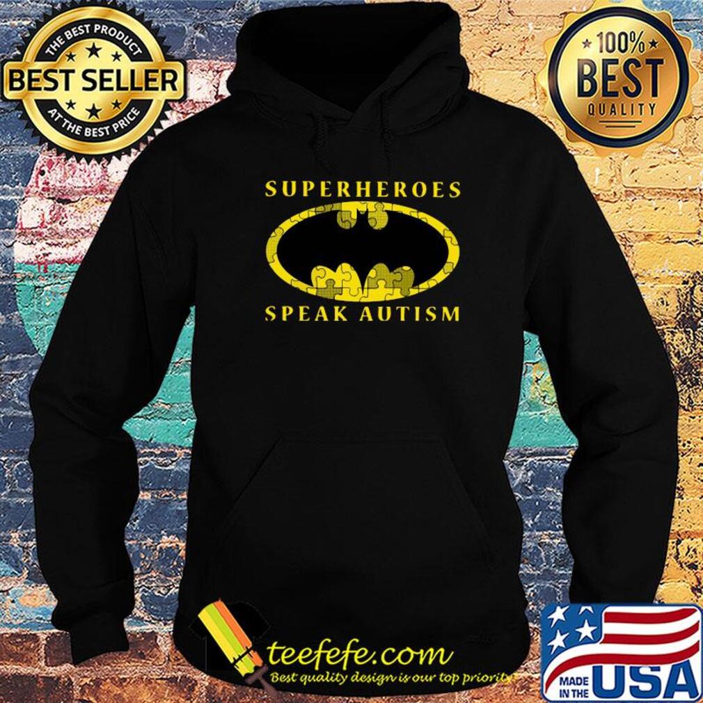Batman Superheroes speak autism s Hoodie Batman Superheroes speak autism s Hoodie