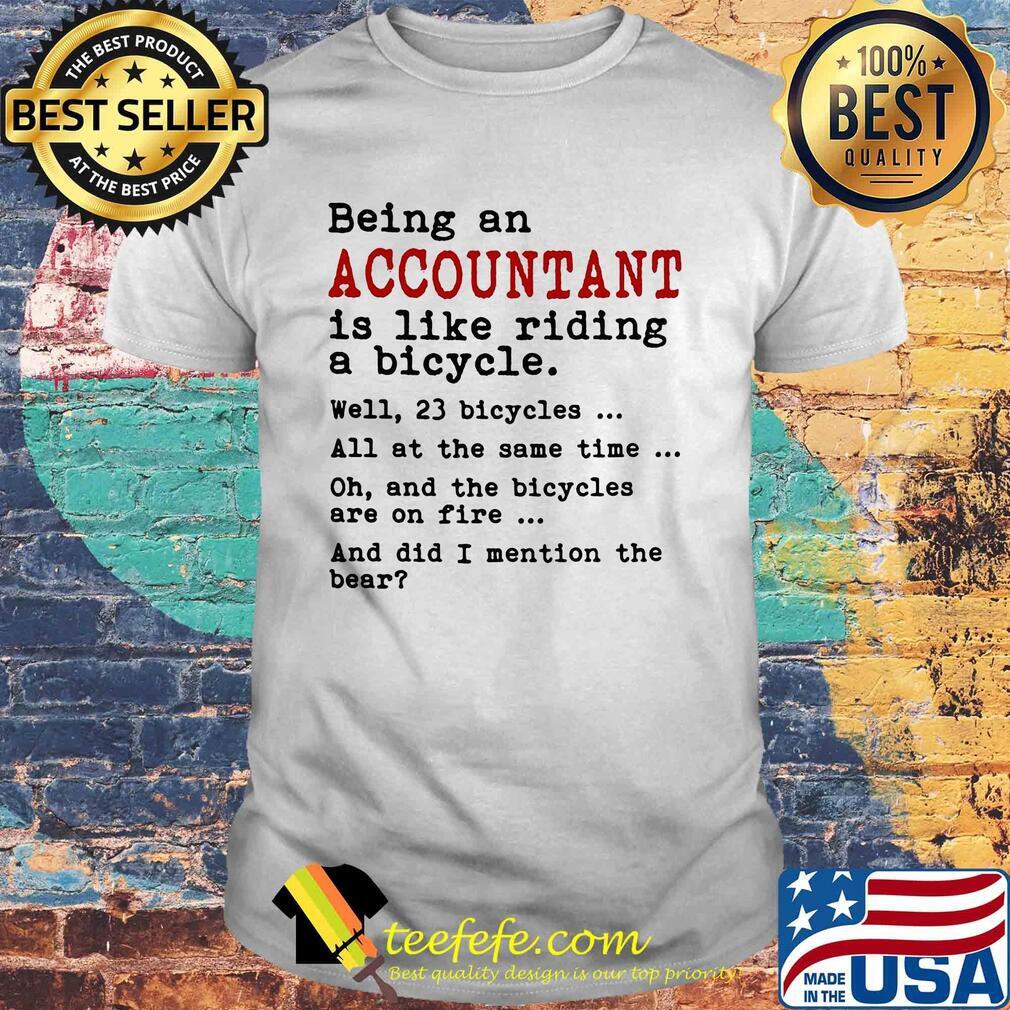 Being an accountant is like riding a bicycle shirt