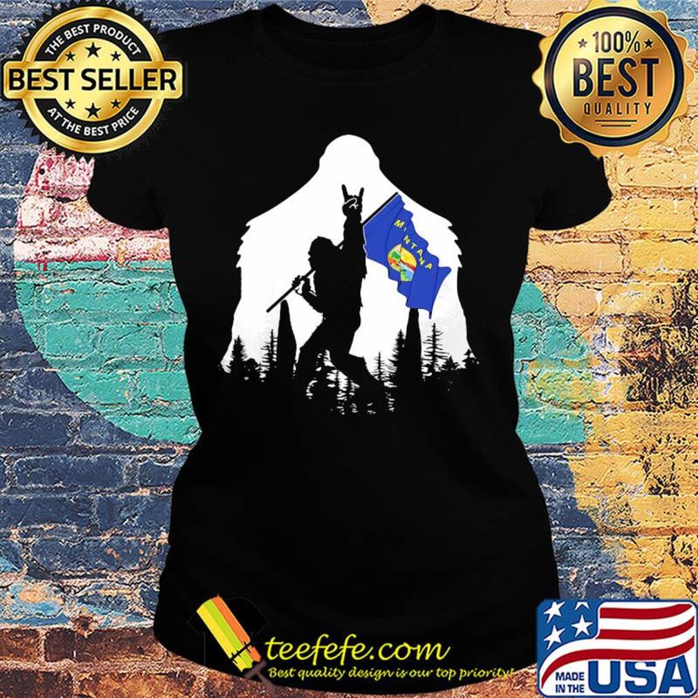Bigfoot rock and roll montana flag in the forest s Ladies tee Bigfoot rock and roll montana flag in the forest s Ladies tee