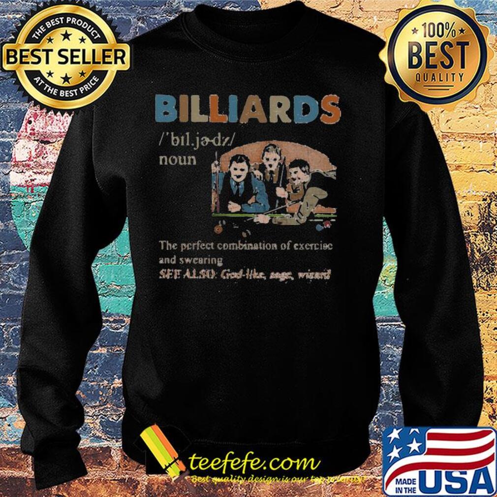 Billiards the perfect combination of exercise and sweeping s Sweater Billiards the perfect combination of exercise and sweeping s Sweater