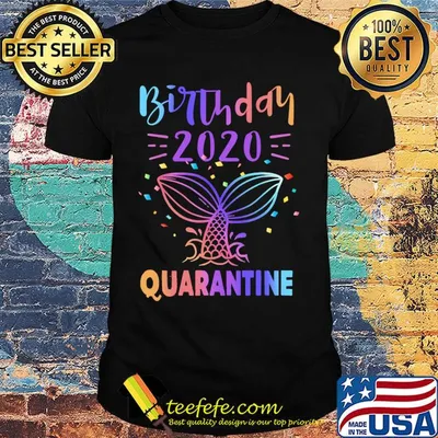 birthday 2020 fish tail quarantine shirt