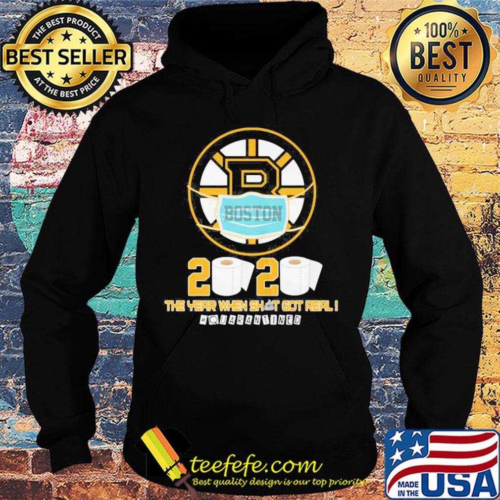 Boston bruins 2020 the year when shit gor teal quarantined toilet paper mask covid-19 s Hoodie Boston bruins 2020 the year when shit gor teal quarantined toilet paper mask covid-19 s Hoodie