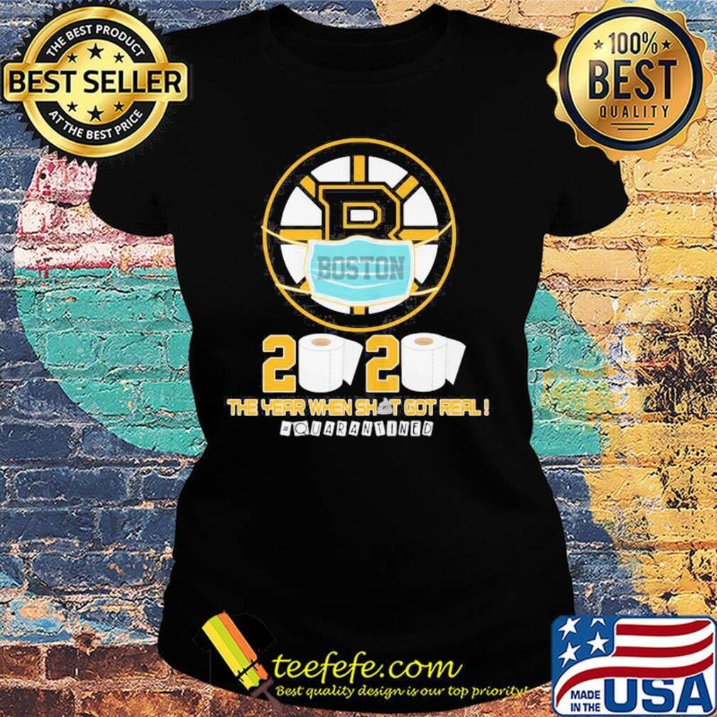 Boston bruins 2020 the year when shit gor teal quarantined toilet paper mask covid-19 s Ladies tee Boston bruins 2020 the year when shit gor teal quarantined toilet paper mask covid-19 s Ladies tee