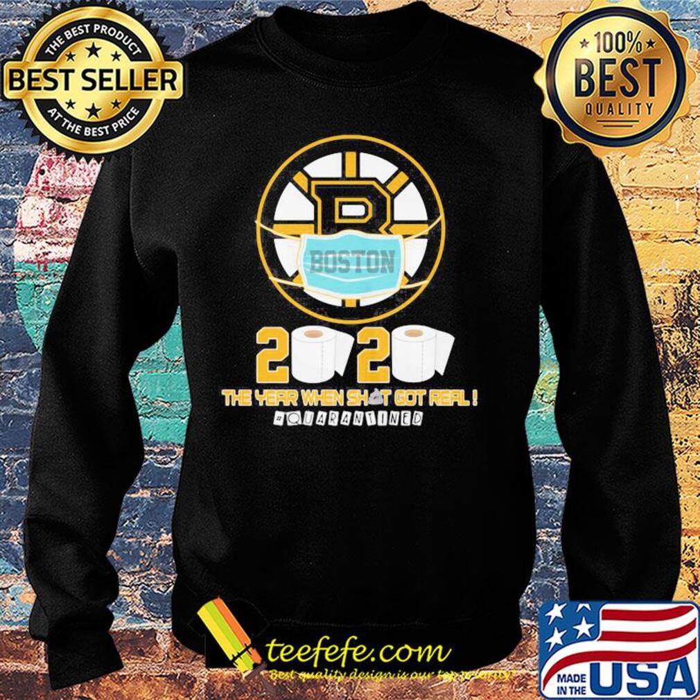 Boston bruins 2020 the year when shit gor teal quarantined toilet paper mask covid-19 s Sweater Boston bruins 2020 the year when shit gor teal quarantined toilet paper mask covid-19 s Sweater